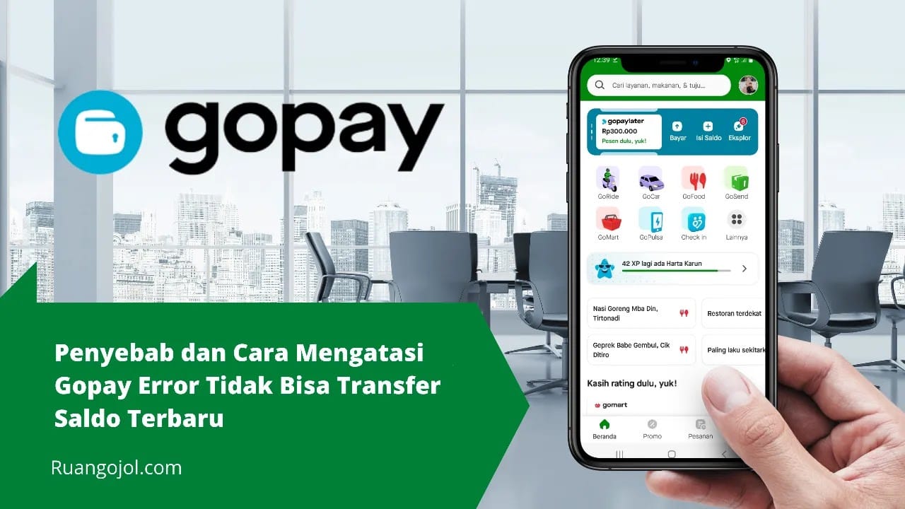 Kenapa GoPay Tidak Bisa Transfer? Ini solusinya